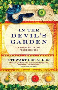 portada In the Devil'S Garden: A Sinful History of Forbidden Food (en Inglés)