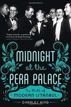 portada Midnight at the Pera Palace: The Birth of Modern Istanbul (en Inglés)