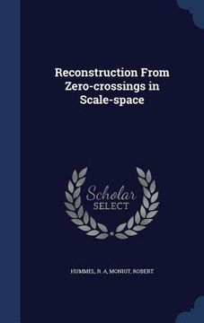 portada Reconstruction From Zero-crossings in Scale-space (in English)