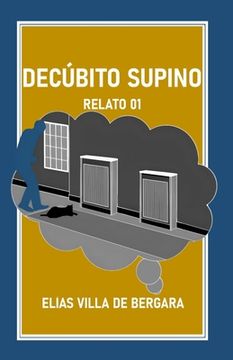 portada DECÚBITO SUPINO. Relato 01 (in Spanish)