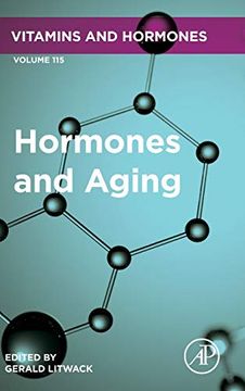 portada Hormones and Aging: Volume 115 (Vitamins and Hormones, Volume 115) (en Inglés)