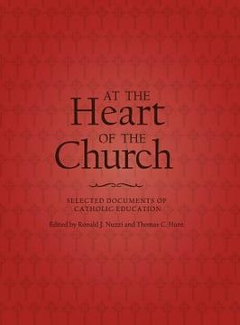 portada at the heart of the church: selected documents of catholic education
