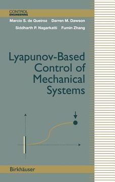 portada lyapunov-based control of mechanical systems (in English)