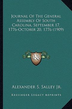 portada journal of the general assembly of south carolina, septemberjournal of the general assembly of south carolina, september 17, 1776-october 20, 1776 (19 (en Inglés)