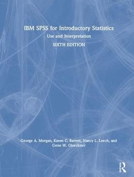 portada IBM SPSS for Introductory Statistics: Use and Interpretation, Sixth Edition (in English)