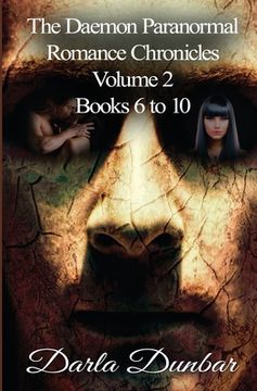portada The Daemon Paranormal Romance Chronicles - Volume 2, Books 6 to 10 (in English)