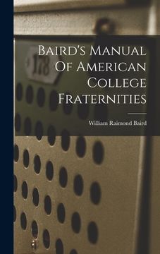 portada Baird's Manual Of American College Fraternities (en Inglés)