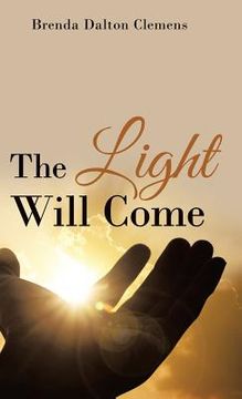 portada The Light Will Come (en Inglés)