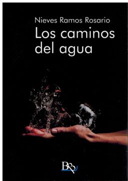 portada Los Caminos del Agua (in Spanish)