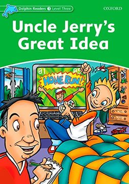 portada Dolphin Readers 3. Uncle Jerry'S Great Idea (en Inglés)