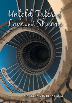 portada Untold Tales of Love and Shame (in English)