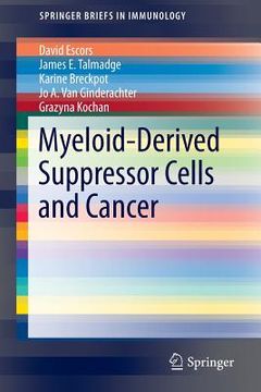 portada Myeloid-Derived Suppressor Cells and Cancer (en Inglés)