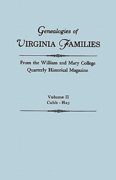 portada genealogies of virginia families from the william and mary college quarterly historical magazine. in five volumes. volume ii: cobb - hay (en Inglés)