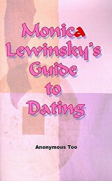 portada monica lewinsky's guide to dating (en Inglés)