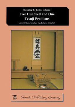portada Five Hundred and One Tesuji Problems: Volume 4 (Mastering the Basics)