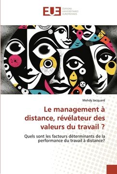portada Le management à distance, révélateur des valeurs du travail ? (in French)