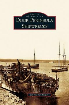 portada Door Peninsula Shipwrecks (en Inglés)