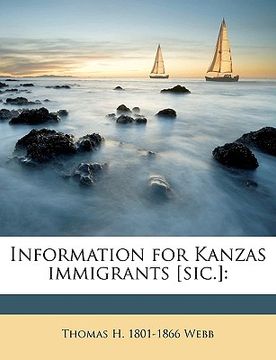 portada information for kanzas immigrants [sic.] (en Inglés)