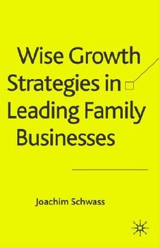 portada wise growth strategies in leading family businesses