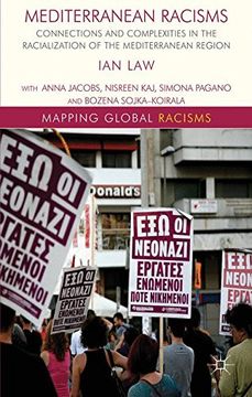 portada Mediterranean Racisms: Connections and Complexities in the Racialization of the Mediterranean Region (Mapping Global Racisms)