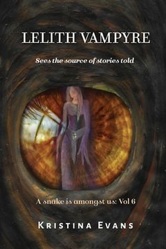 portada Lelith Vampyre sees the source of stories told (en Inglés)
