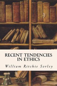 portada Recent Tendencies in Ethics