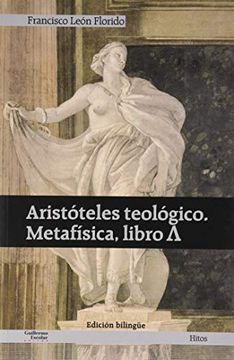 portada Aristóteles Teológico. Metafísica, Libro λ (Hitos) (in Spanish)