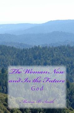 portada The Woman Now and In the Future: God (en Inglés)