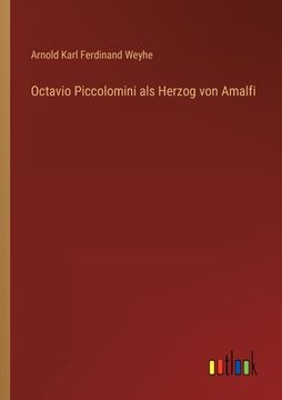 portada Octavio Piccolomini als Herzog von Amalfi (in German)
