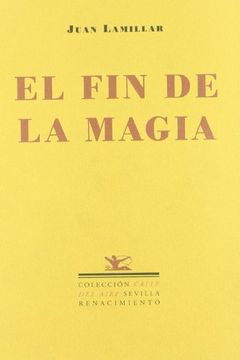portada El fin de la Magia (1997-1999) (in Spanish)