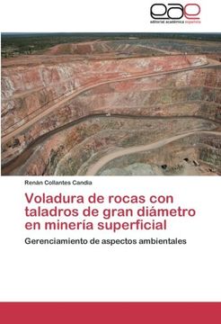 portada Voladura de Rocas con Taladros de Gran Diámetro en Minería Superficial