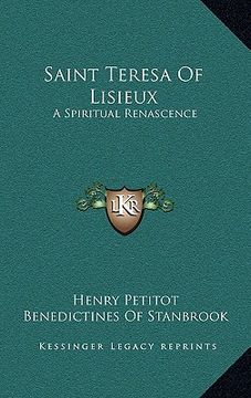 portada saint teresa of lisieux: a spiritual renascence (en Inglés)