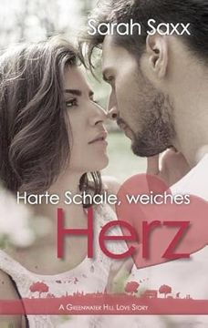 portada Harte Schale, Weiches Herz (in German)