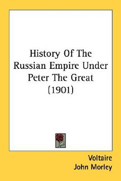 portada history of the russian empire under peter the great (1901) (en Inglés)