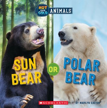portada Sun Bear or Polar Bear (Hot and Cold Animals, 1) (en Inglés)