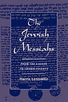portada The Jewish Messiahs: From the Galilee to Crown Heights (en Inglés)