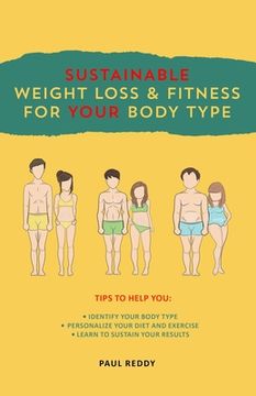 portada Sustainable Weight Loss & Fitness For Your Body Type (en Inglés)