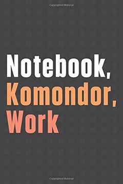 portada Not, Komondor, Work: For Komondor dog Fans 