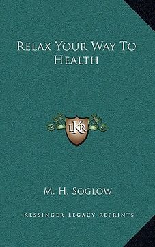 portada relax your way to health (en Inglés)