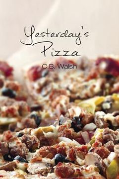 portada Yesterday's Pizza (en Inglés)
