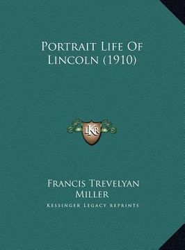 portada portrait life of lincoln (1910) (in English)