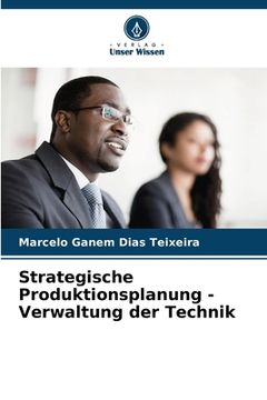 portada Strategische Produktionsplanung - Verwaltung der Technik (en Alemán)