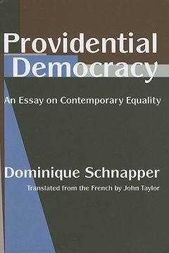 portada providential democracy: an essay on contemporary equality