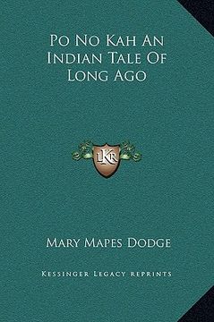 portada po no kah an indian tale of long ago (en Inglés)