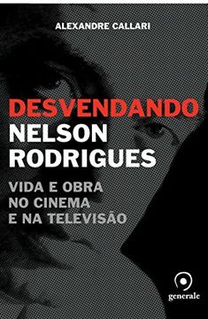 portada Desvendando Nelson Rodrigues. Vida e Obra no Cinema e na Televisão (Em Portuguese do Brasil)
