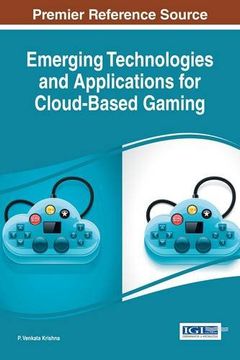 portada Emerging Technologies and Applications for Cloud-Based Gaming (Advances in Multimedia and Interactive Technologies)