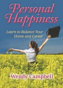 portada Personal Happiness - Learn to Balance Your Home and Career