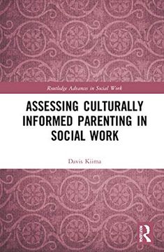 portada Assessing Culturally Informed Parenting in Social Work (Routledge Advances in Social Work) (en Inglés)