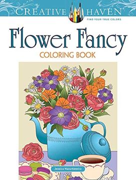 portada Creative Haven Flower Fancy Coloring Book (in English)