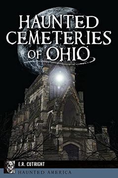 portada Haunted Cemeteries of Ohio (Haunted America) (en Inglés)